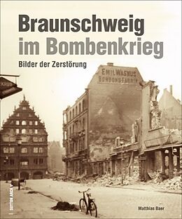 Fester Einband Braunschweig im Bombenkrieg von Matthias Baer