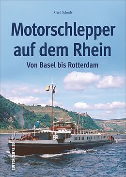 Fester Einband Motorschlepper auf dem Rhein von Gerd Schuth