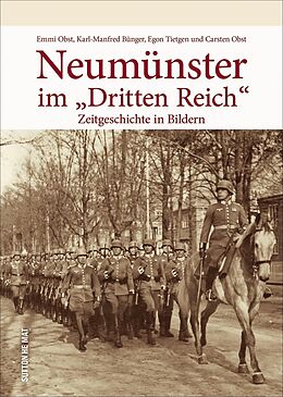 Fester Einband Neumünster im Dritten Reich von Carsten Dr. Obst
