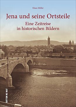 Fester Einband Jena und seine Ortsteile von Klaus Möller