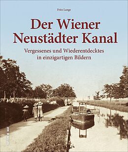 Fester Einband Der Wiener Neustädter Kanal von Fritz Lange