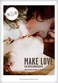 E-Book (epub) Make Love ePub von Ann-Marlene Henning, Tina Bremer-Olszewski