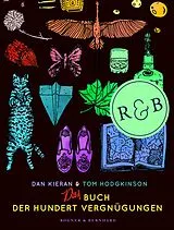 E-Book (epub) Das Buch der hundert Vergnügungen von Tom Hodgkinson, Dan Kieran