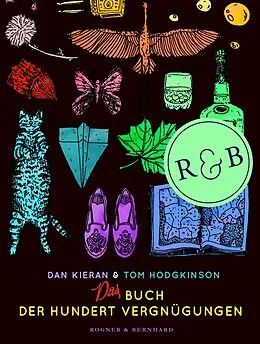 E-Book (epub) Das Buch der hundert Vergnügungen von Tom Hodgkinson, Dan Kieran