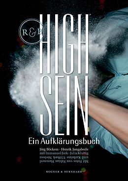E-Book (epub) High Sein von Jörg Böckem, Henrik Jungaberle, Julia Kluttig