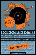 E-Book (epub) Sound of the Cities - Die Provinz von Philipp Krohn, Ole Löding