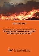 Couverture cartonnée Comparison of Discourses in Global & Indonesian Media and Stakeholders  Perspectives on Forest Fire de Meti Ekayani