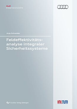 Kartonierter Einband Feldeffektivitätsanalyse integraler Sicherheitssysteme von Anja Schneider