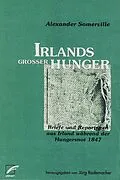 E-Book (epub) Irlands großer Hunger von Alexander Somerville