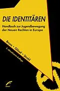 E-Book (epub) Die Identitären von Julian Bruns, Kathrin Glösel, Natascha Strobl