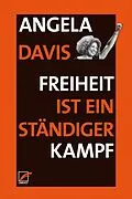 E-Book (epub) Freiheit ist ein ständiger Kampf von Angela Y. Davis