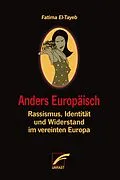 E-Book (epub) Anders Europäisch von Fatima El-Tayeb