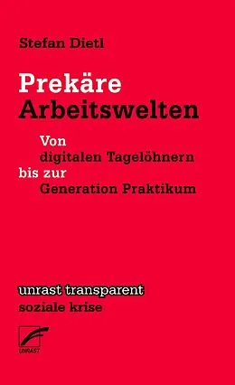 E-Book (epub) Prekäre Arbeitswelten von Stefan Dietl