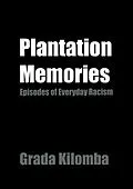 E-Book (epub) Plantation Memories von Grada Kilomba