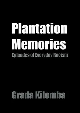 E-Book (epub) Plantation Memories von Grada Kilomba