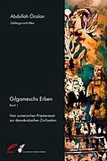 E-Book (epub) Gilgameschs Erben  Bd. I von Abdullah Öcalan