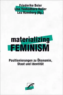 E-Book (epub) materializing feminism von Gudrun-Axeli Knapp, Juliana Moreira Streva, Verena Letsch