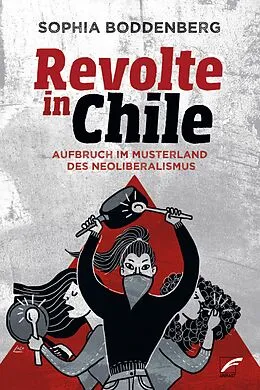 E-Book (epub) Revolte in Chile von Sophia Boddenberg