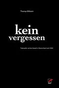 E-Book (epub) Kein Vergessen von Thomas Billstein