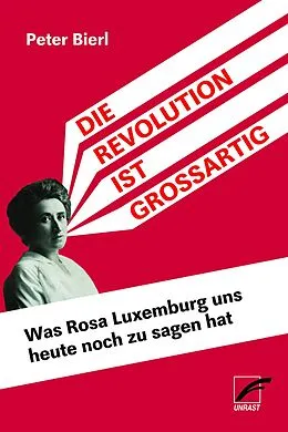 E-Book (epub) Die Revolution ist großartig von Peter Bierl