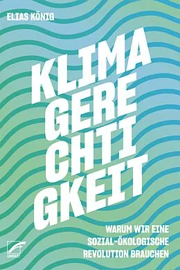 E-Book (epub) Klimagerechtigkeit von Elias König