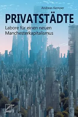 E-Book (epub) Privatstädte von Andreas Kemper