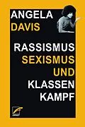 E-Book (epub) Rassismus, Sexismus und Klassenkampf von Angela Y. Davis
