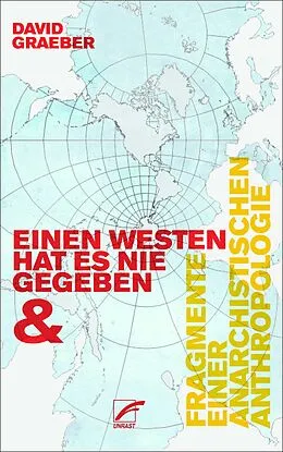 E-Book (epub) Fragmente einer anarchistischen Anthropologie &amp; Einen Westen hat es nie gegeben von David Graeber