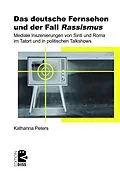 E-Book (epub) Das deutsche Fernsehen und der Fall Rassismus von Katharina Peters