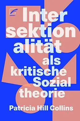 E-Book (epub) Intersektionalität als kritische Sozialtheorie von Patricia Hill Collins