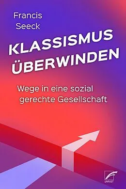 E-Book (epub) Klassismus überwinden von Francis Seeck