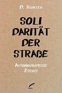 E-Book (epub) Solidarität der Straße von D. Hunter
