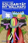 E-Book (epub) Solidarität mit Wallmapu von Sebastian Garbe