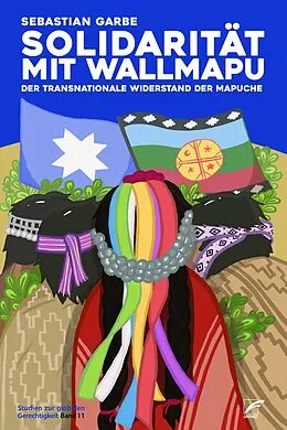 E-Book (epub) Solidarität mit Wallmapu von Sebastian Garbe