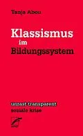 E-Book (epub) Klassismus im Bildungsystem von Tanja Abou
