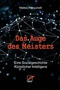 E-Book (epub) Das Auge des Meisters von Matteo Pasquinelli