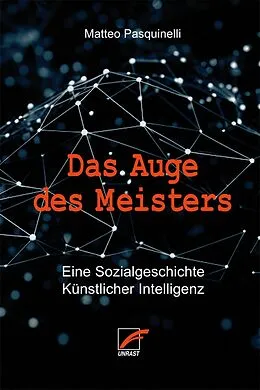 E-Book (epub) Das Auge des Meisters von Matteo Pasquinelli