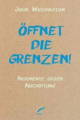 E-Book (epub) Öffnet die Grenzen! von John Washington