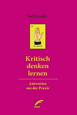 E-Book (epub) Kritisch denken lernen von bell hooks