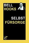 E-Book (epub) Selbstfürsorge von bell hooks