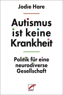 E-Book (epub) Autismus ist keine Krankheit von Jodie Hare
