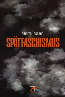 E-Book (epub) Spätfaschismus von Alberto Toscano