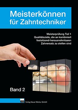 E-Book (pdf) Meisterkönnen für Zahntechniker, Band 2 von Klaus Ohlendorf