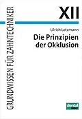 E-Book (pdf) Die Prinzipien der Okklusion von Ulrich Lotzmann