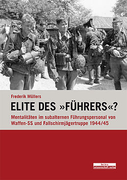 Fester Einband Elite des &quot;Führers&quot;? von Frederik Müllers
