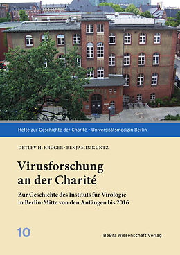 Geheftet Virusforschung an der Charité von Detlev H. Krüger, Benjamin Kuntz