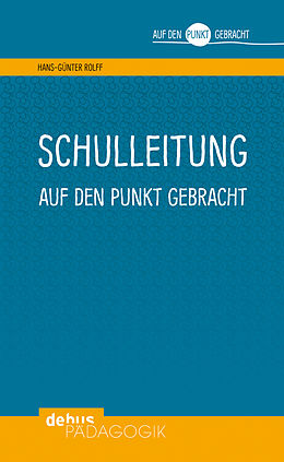 E-Book (pdf) Schulleitung auf den Punkt gebracht von Hans-Günter Rolff