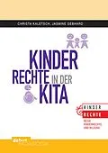 E-Book (pdf) Kinderrechte in der KiTa von Christa Kaletsch, Jasmine Gebhard