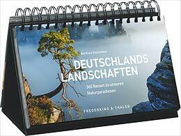 Spiralbindung Tischaufsteller  Deutschlands Landschaften von Berthold Steinhilber
