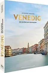 Fester Einband Venedig von Günther Bayerl, Thomas Migge